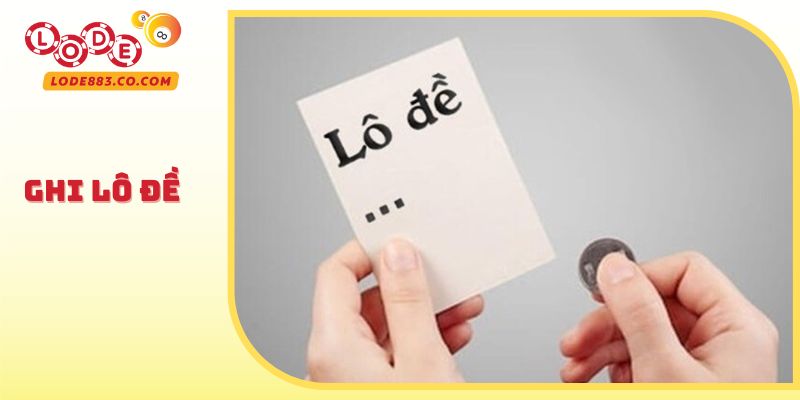 Ghi Lô Đề