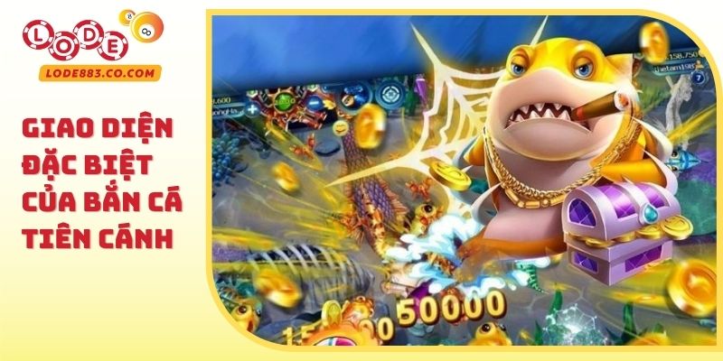 Giao diện đặc biệt của Bắn cá Tiên cánh
