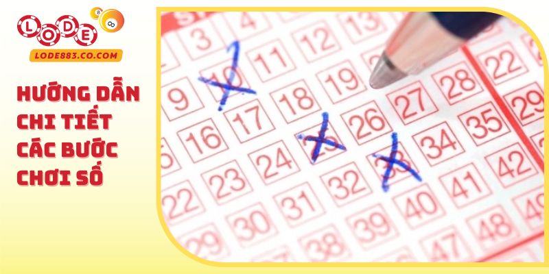 Hướng dẫn chi tiết các bước chơi số