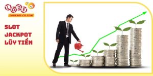 Slot Jackpot Lũy Tiến